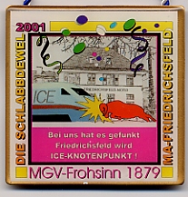Jahresorden 2001 Bei uns hat es gefunkt ! Friedrichsfeld wird ICE Knotenpunkt !